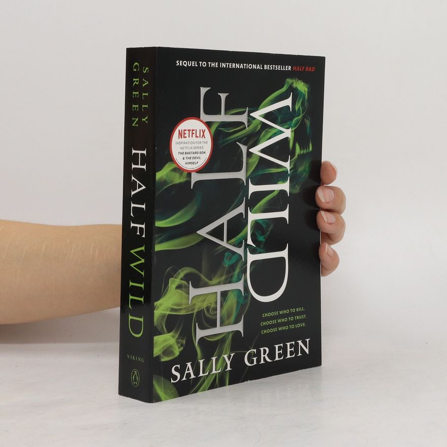 Sally Green Half wild