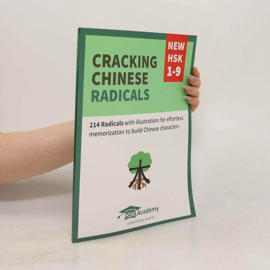 Various authors Cracking Chinese Radicals