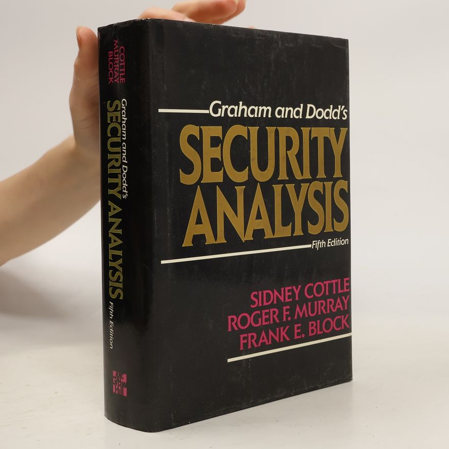 Frank E. Block Graham and Dodd's Security Analysis