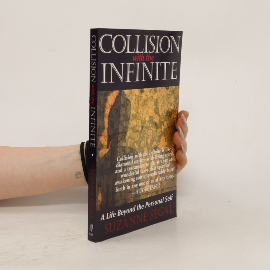 Suzanne Segal Collision With The Infinite
