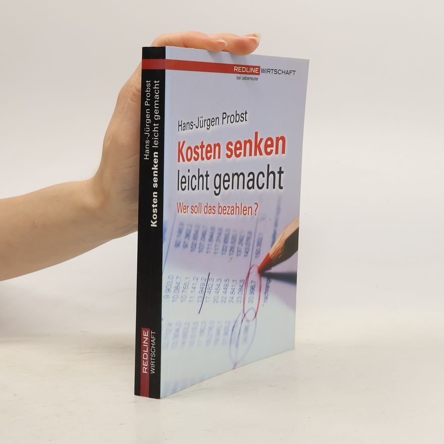Jürgen Probst Kosten senken leicht gemacht