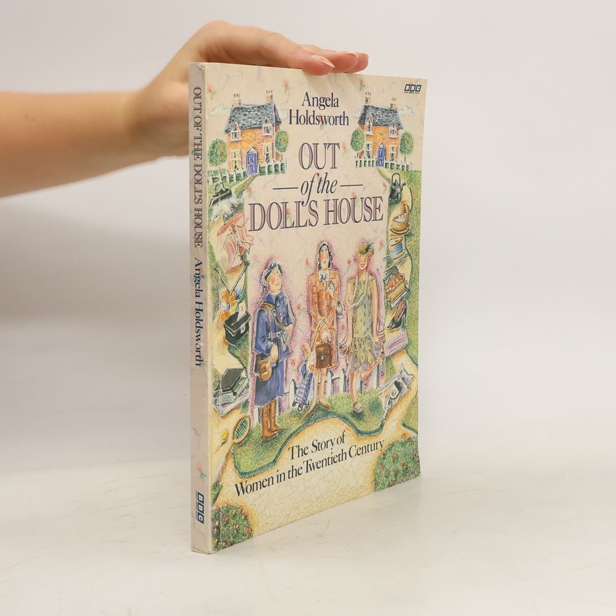Angela Holdsworth Out of the Doll's House