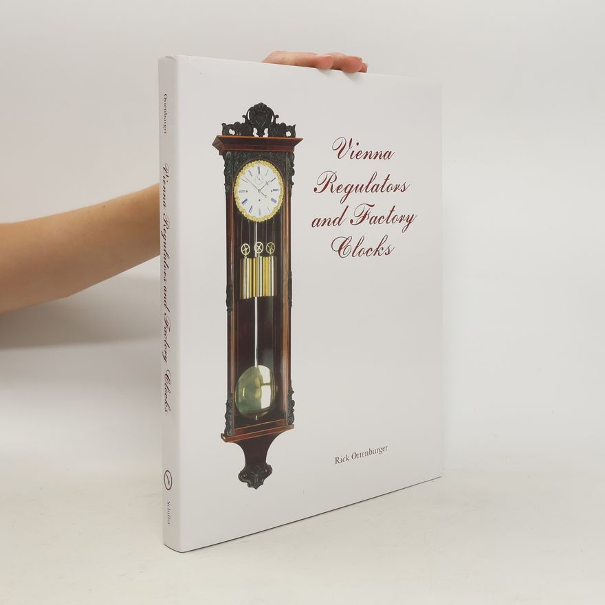 Rick Ortenburger Vienna Regulators and Factory Clocks