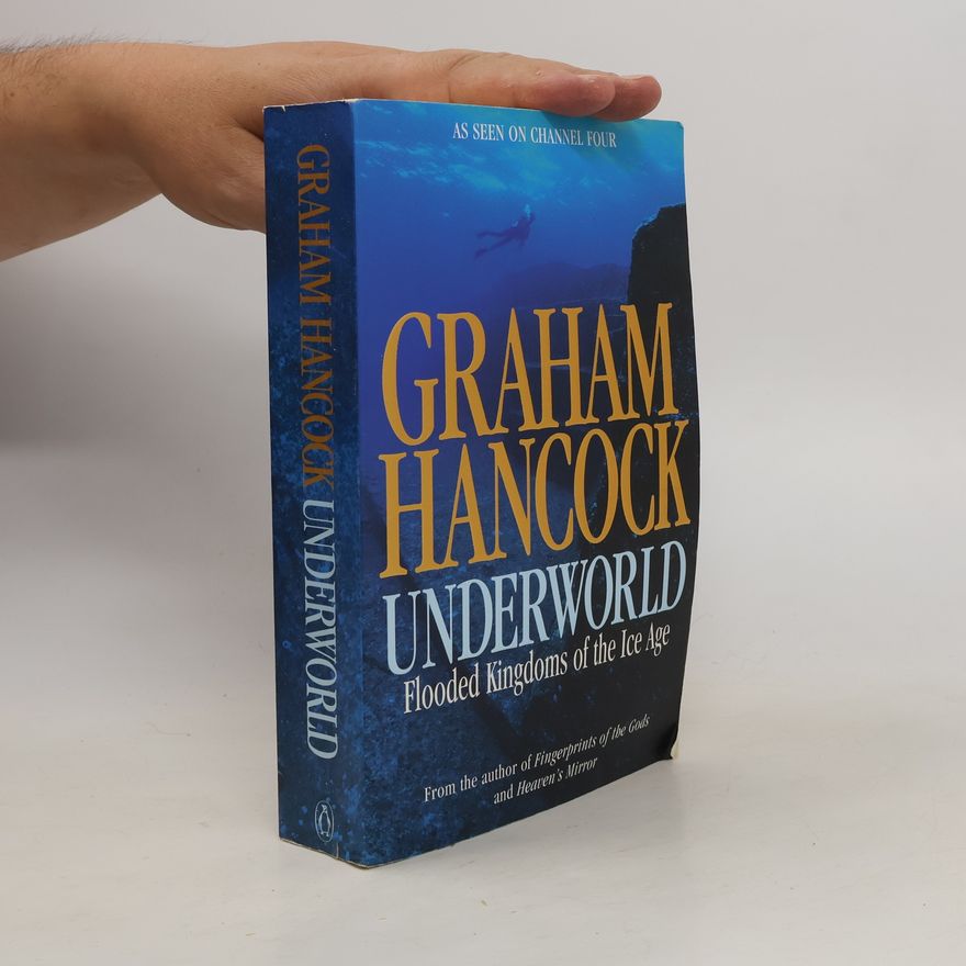 Graham Hancock Underworld