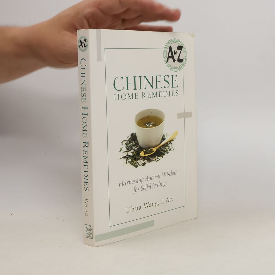 Lihua Wang Chinese Home Remedies