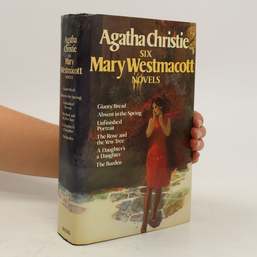 Agatha Christie Six Mary Westmacott novels