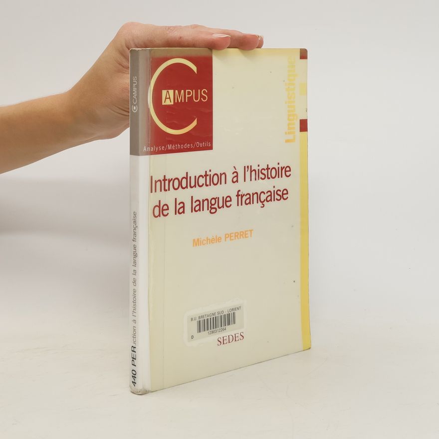 Michèle Perret Introduction à l'histoire de la langue française