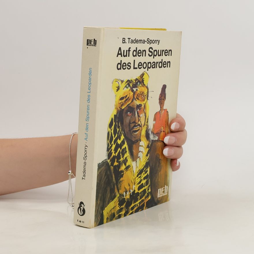 B. Tadema-Sporry Auf den Spuren des Leoparden