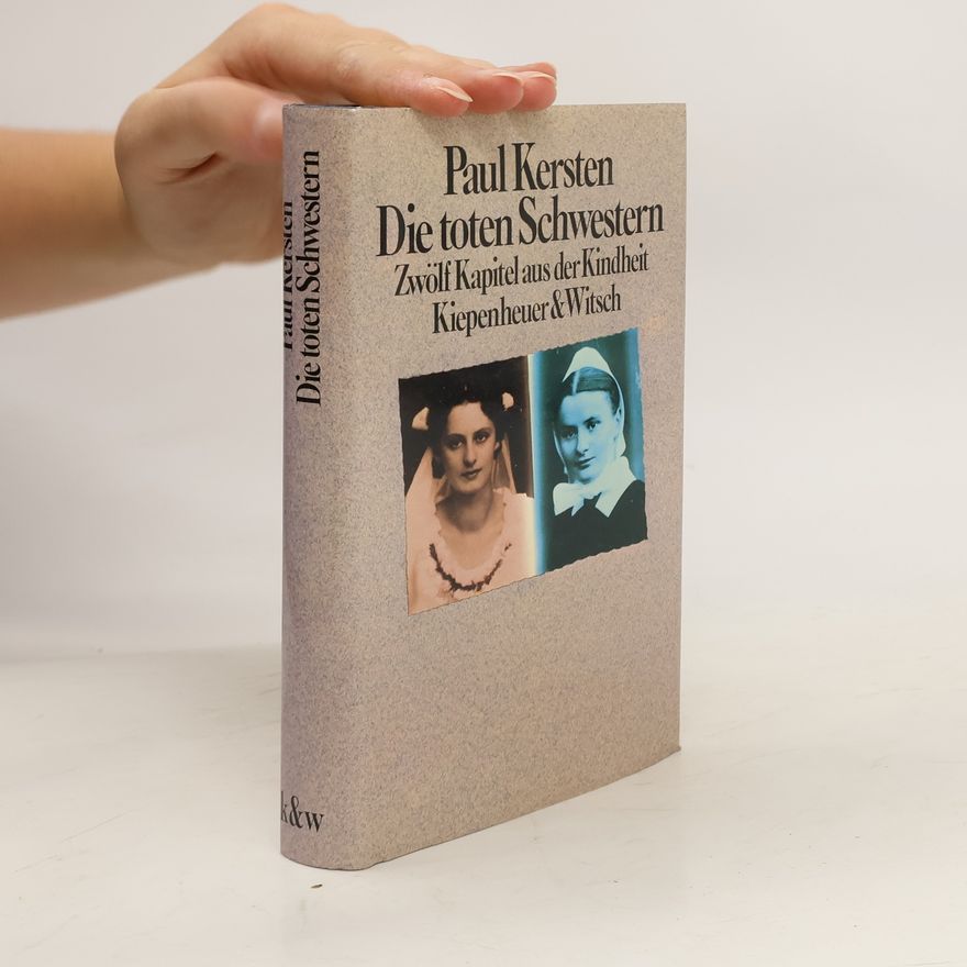 Paul Kersten Die toten Schwestern