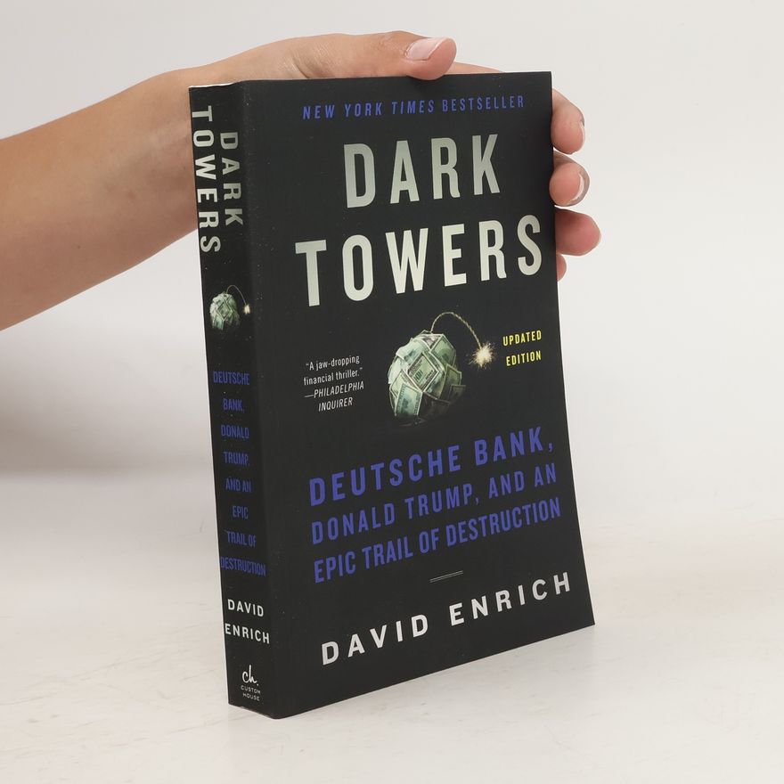 David Enrich Dark Towers