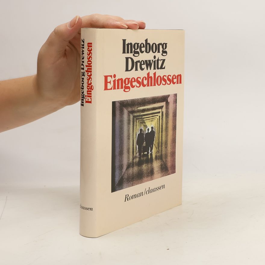 Ingeborg Drewitz Eingeschlossen