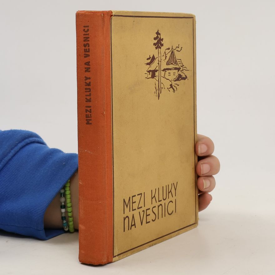 Kautmanová Slávka Mezi kluky na vesnici