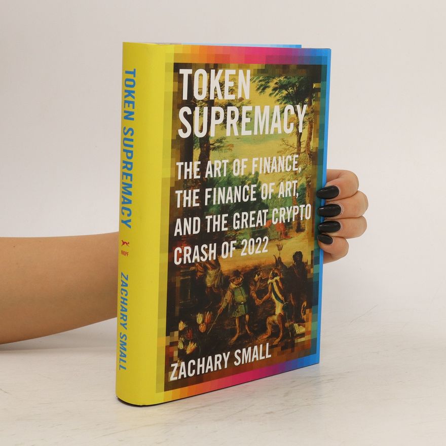 Zachary Small Token Supremacy