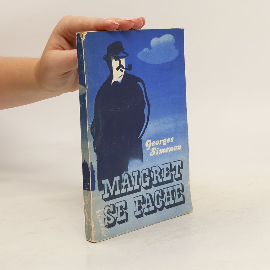 Georges Simenon Maigret se Fache