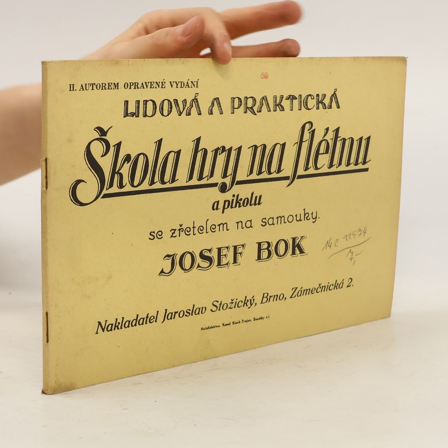 Josef Bok Lidová a praktická škola hry na flétnu a pikolu