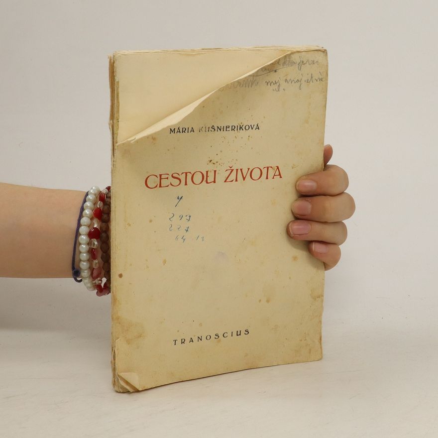 Mária Kušnieriková Cestou života