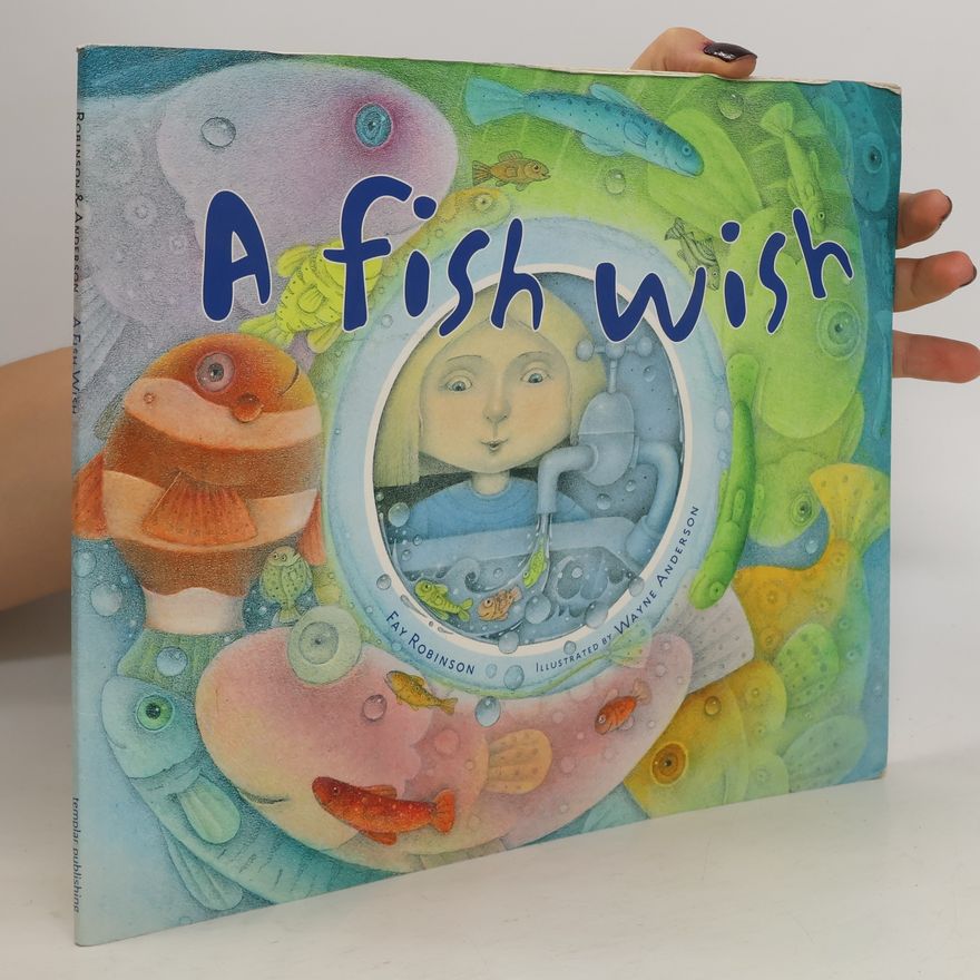 Fay Robinson A Fish Wish