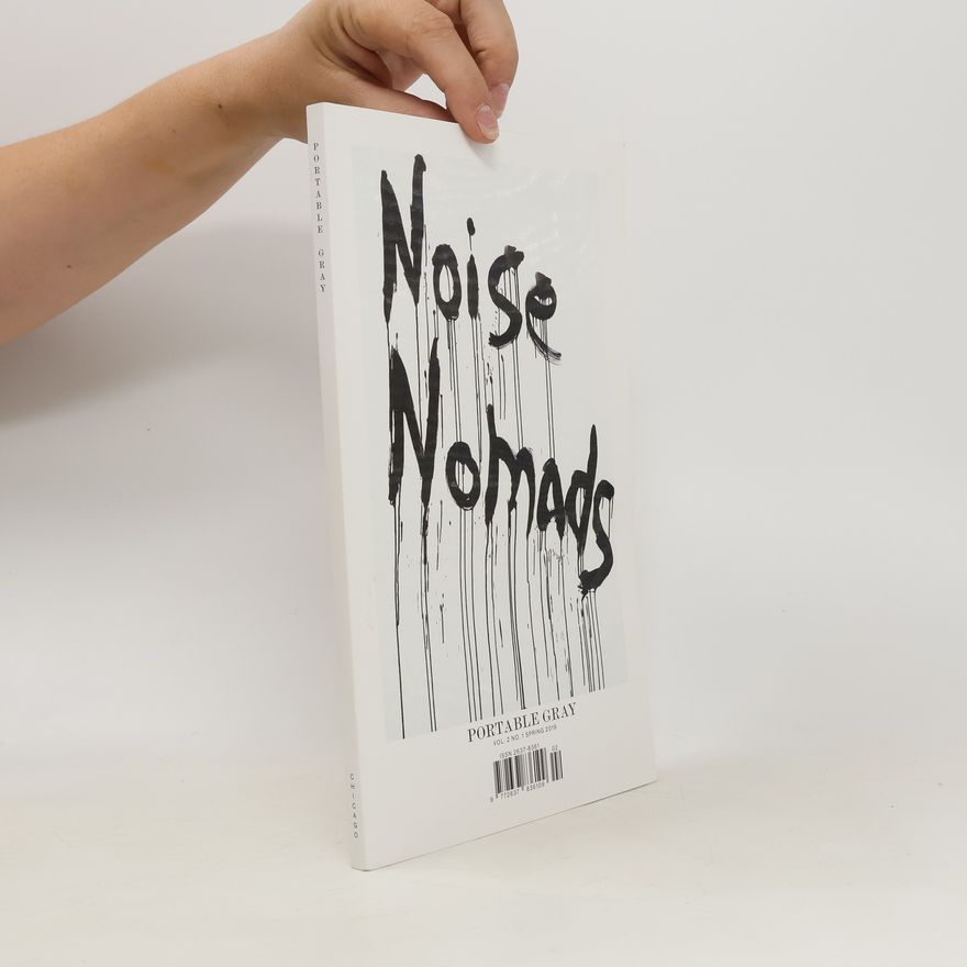 Various authors Noise Nomads. Portable Gray, 1/2019