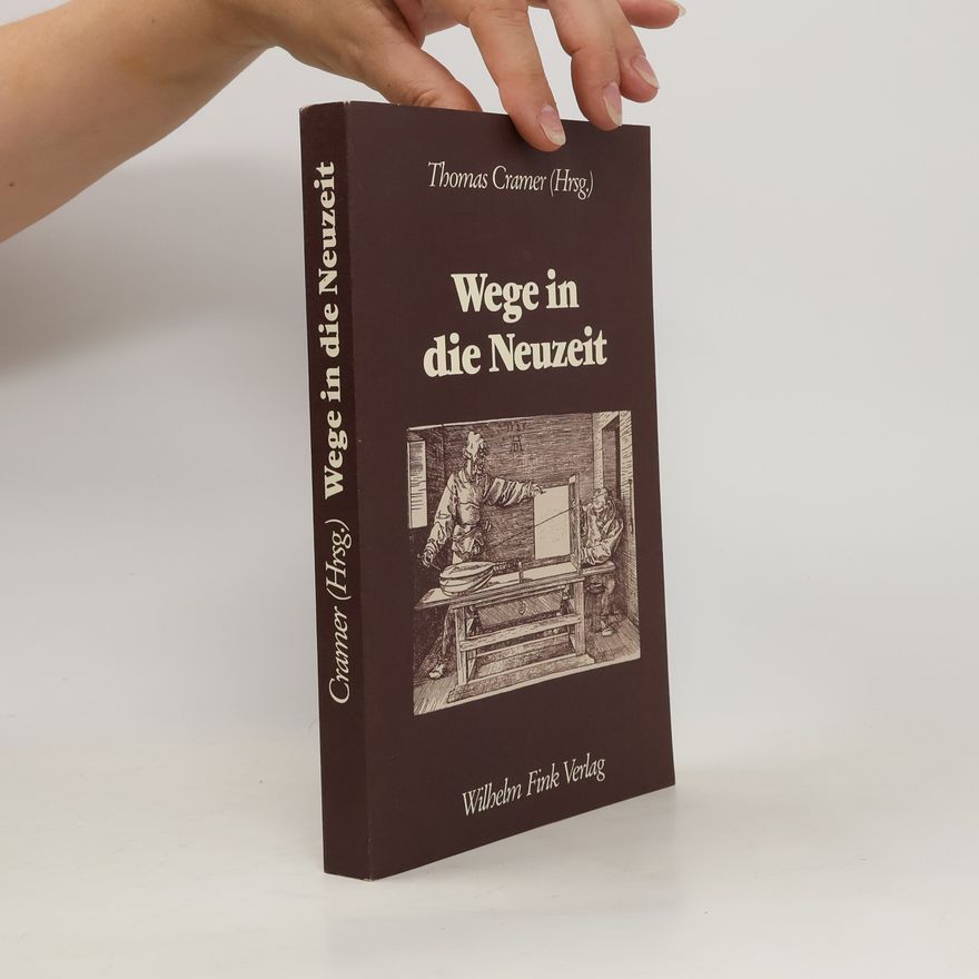 Thomas Cramer Wege in die Neuzeit