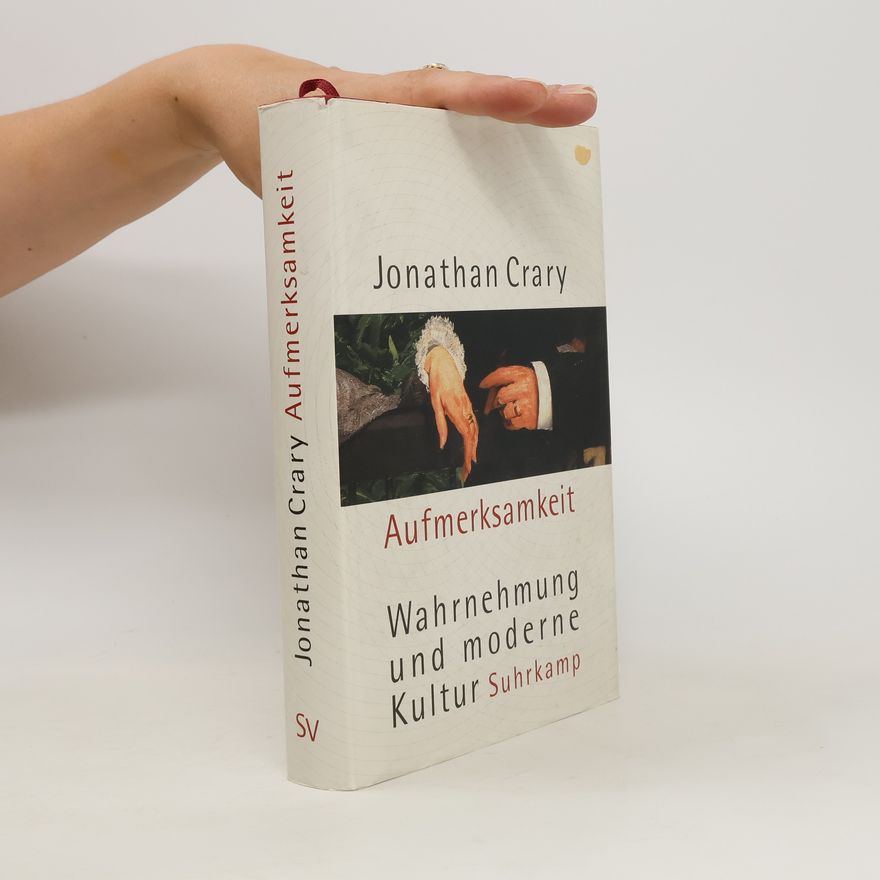 Jonathan Crary Aufmerksamkeit
