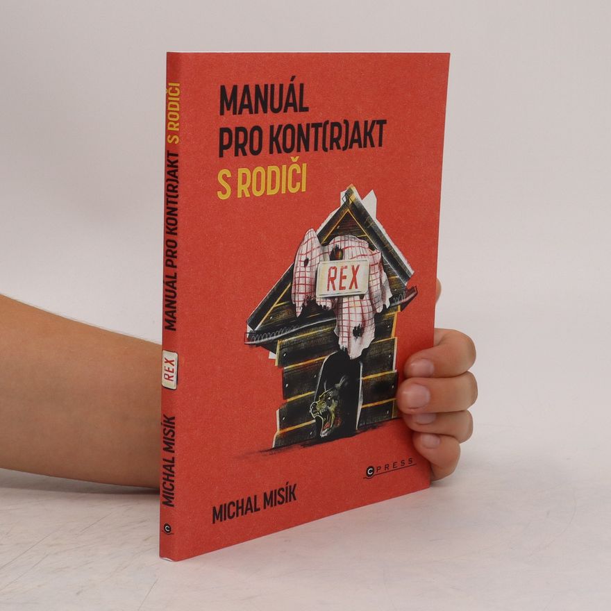 Michal Misík Manuál pro kont(r)akt s rodiči