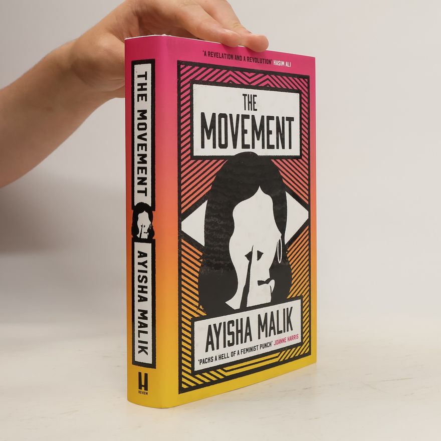 Ayisha Malik The Movement
