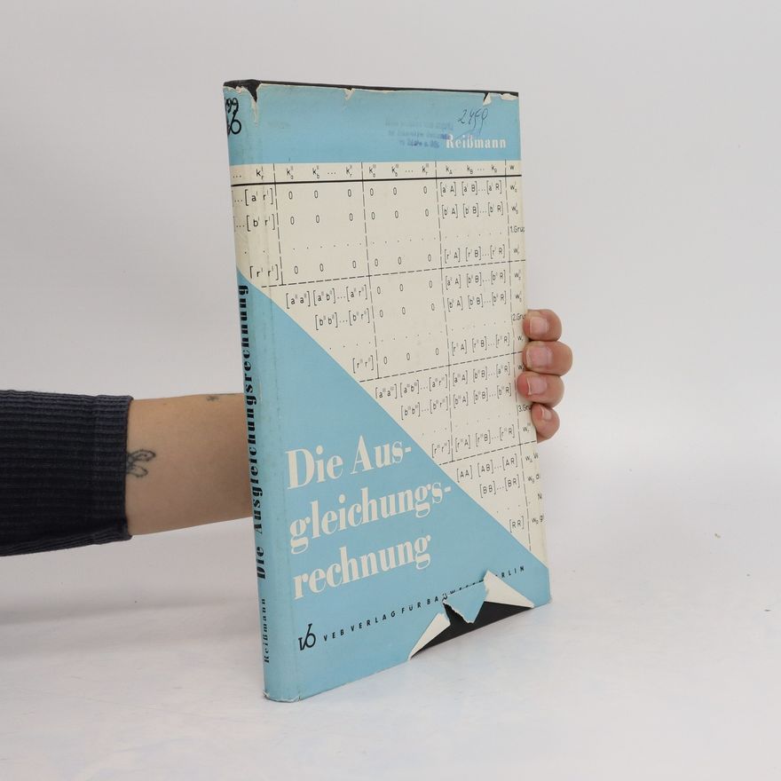 Autorenkollektiv Die Ausgleichungsrechnung