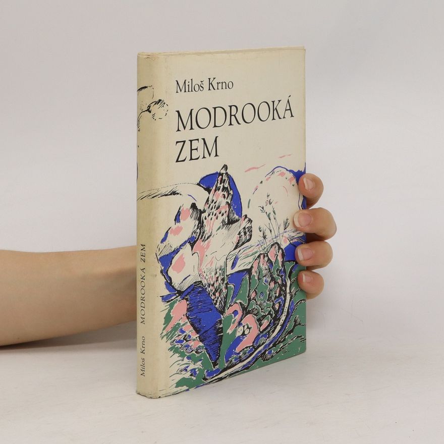 Miloš Krno Modrooká zem
