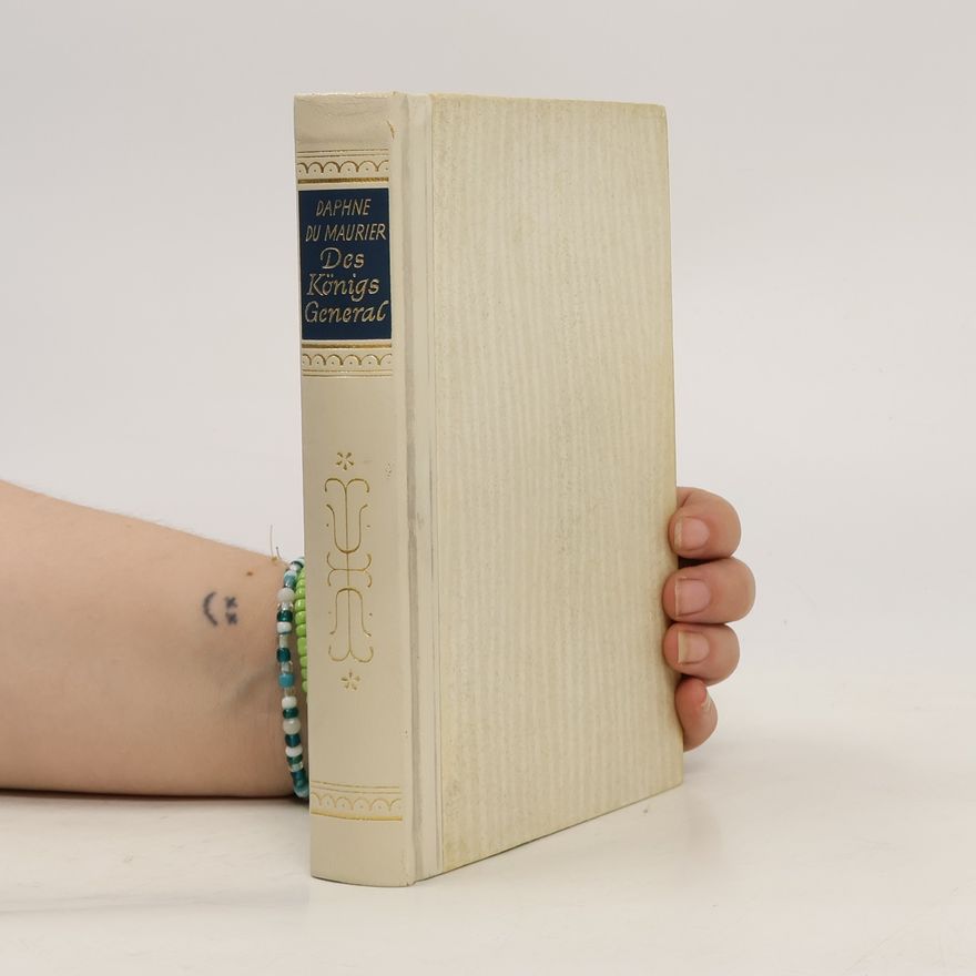 Daphne du Maurier Des Königs General
