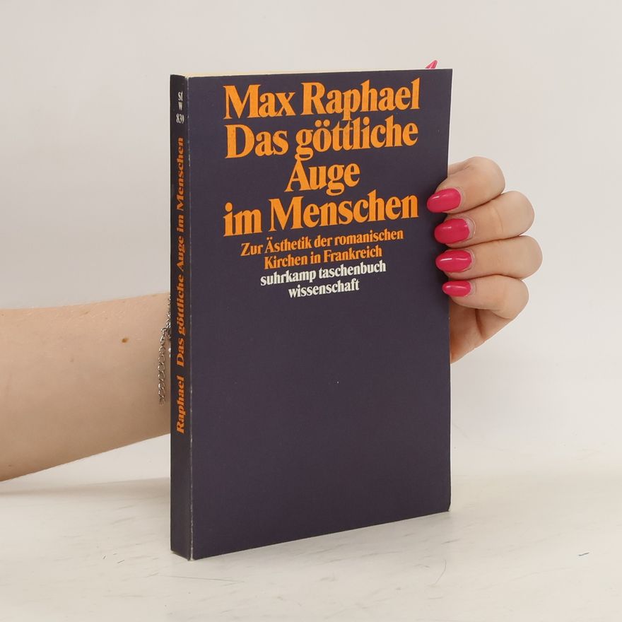 Max Raphael Das göttliche Auge im Menschen