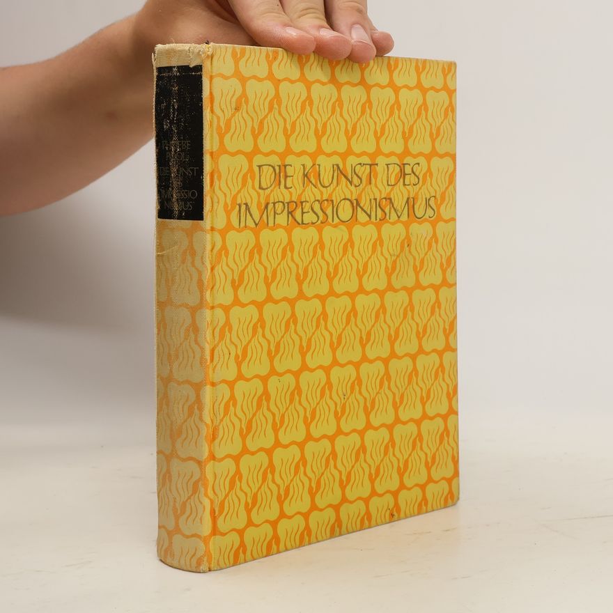 Various authors Die kunst des impressionismus