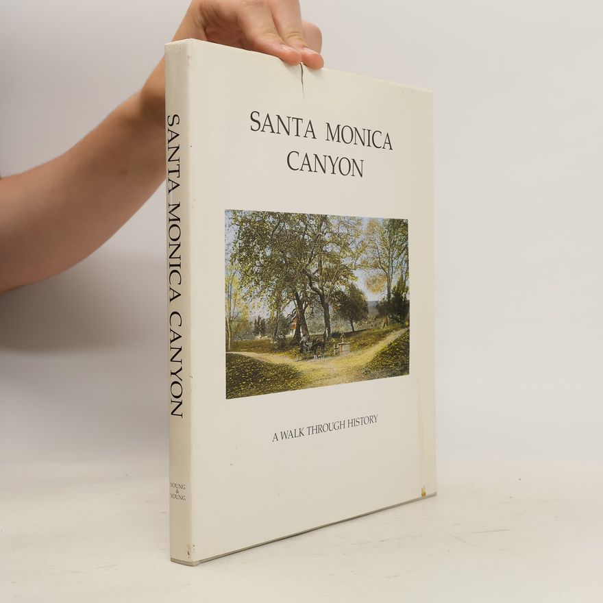 Thomas R. Young Santa Monica Canyon