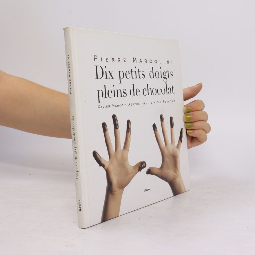 Pierre Marcolini Dix petits doigts pleins de chocolat