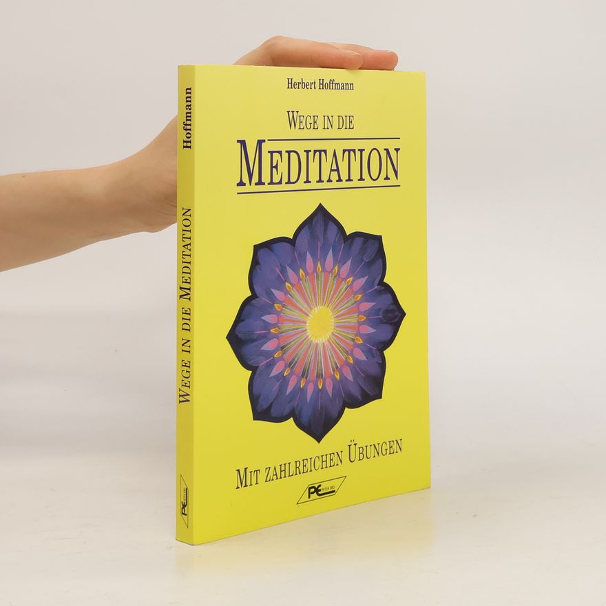 Herbert Hoffmann Wege in die Meditation