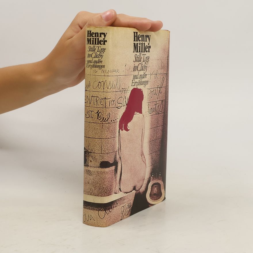 Henry Miller Stille Tage in Clichy Lund andere Erzählungen