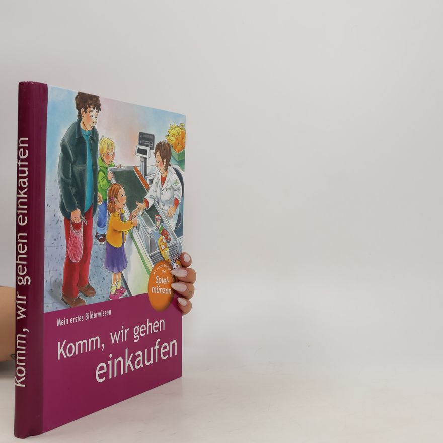 Various authors Komm, wir gehen einkaufen