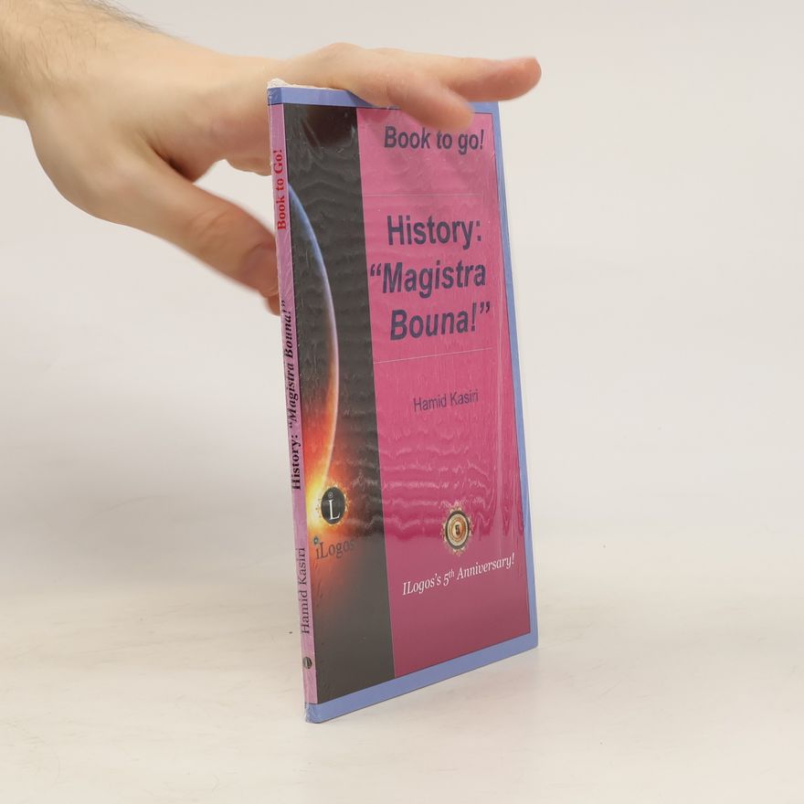 Hamid Kasiri Book to Go! History: "Magistra Bouna!"