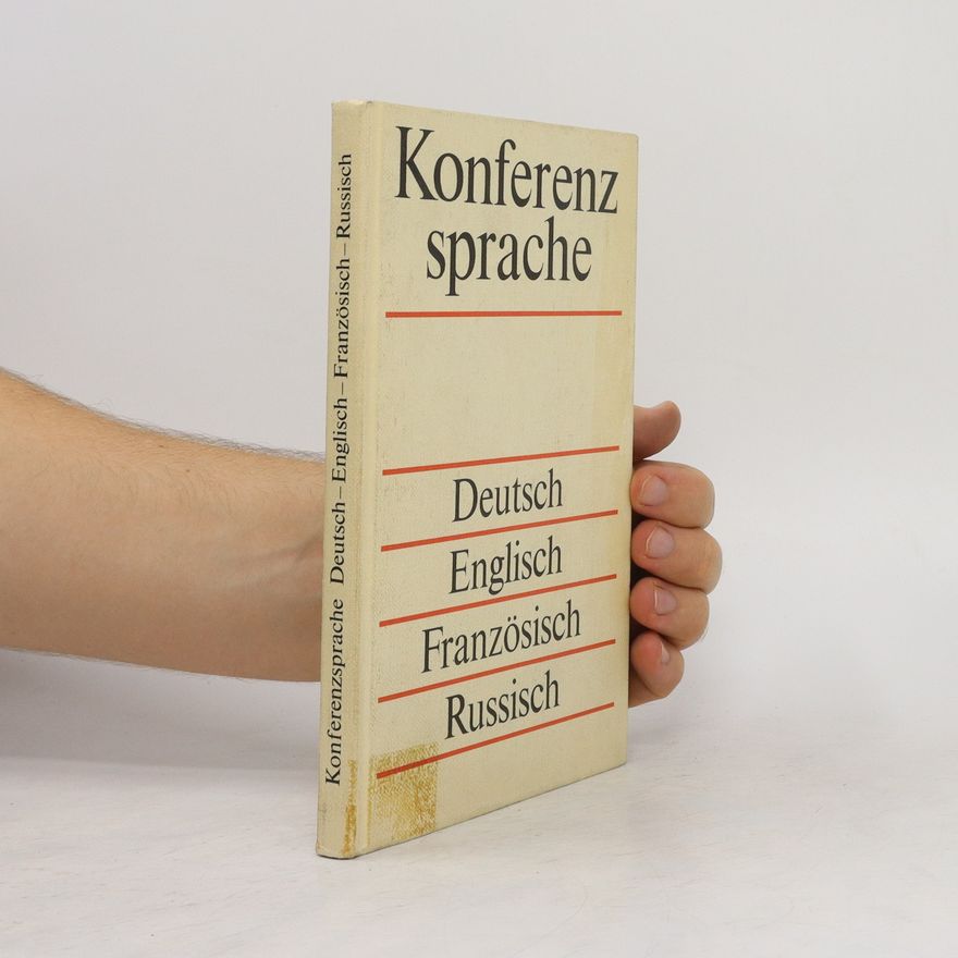 Kolektív autorov Konferenzsprache. Deutsch, Englisch, Französisch, Russisch