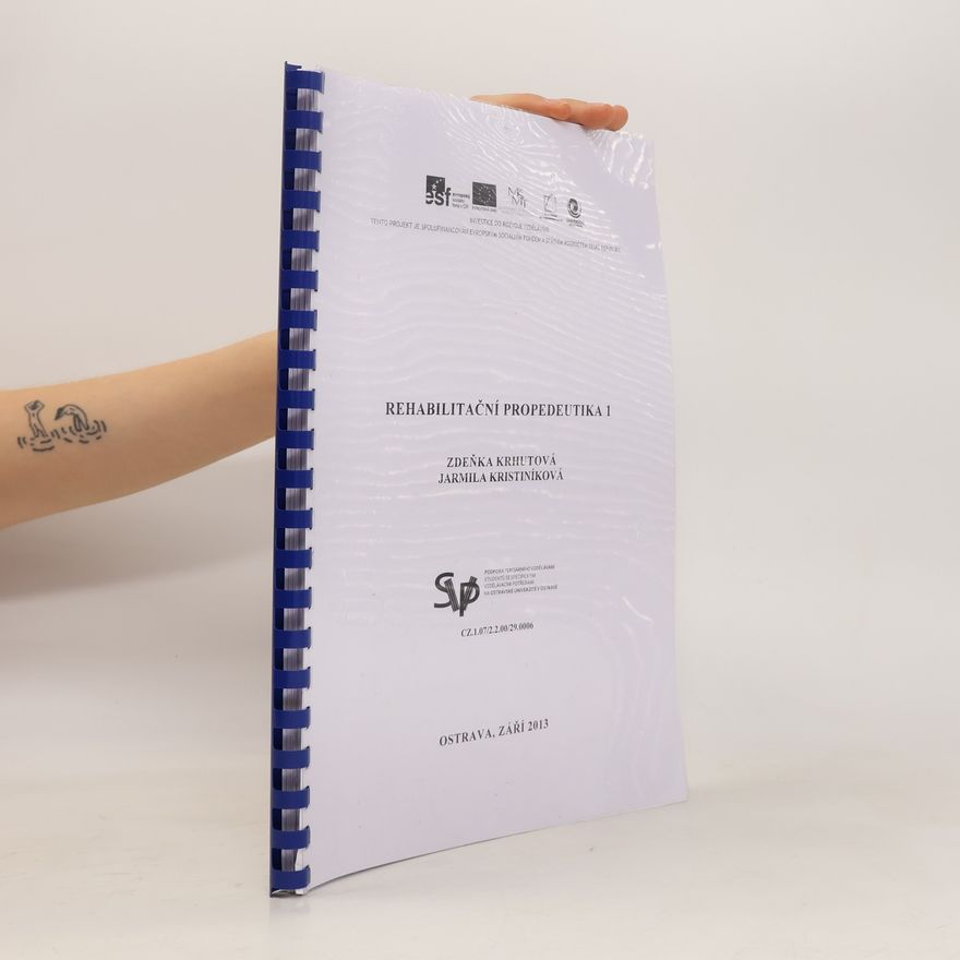 Jarmila Kristiníková Rehabilitační propedeutika 1