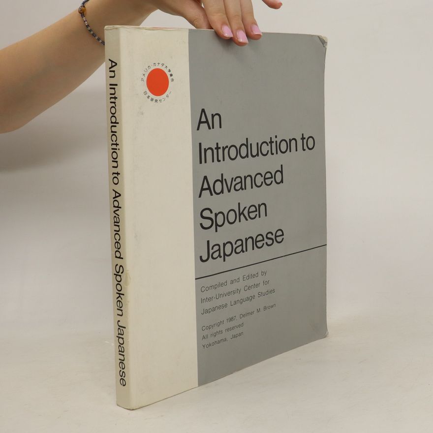 Delmer M. Brown An Introduction to Advanced Spoken Japanese
