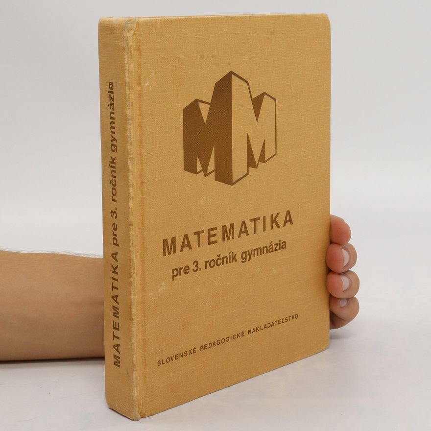 Jaroslav Šedivý Matematika pre 3. ročník gymnázia
