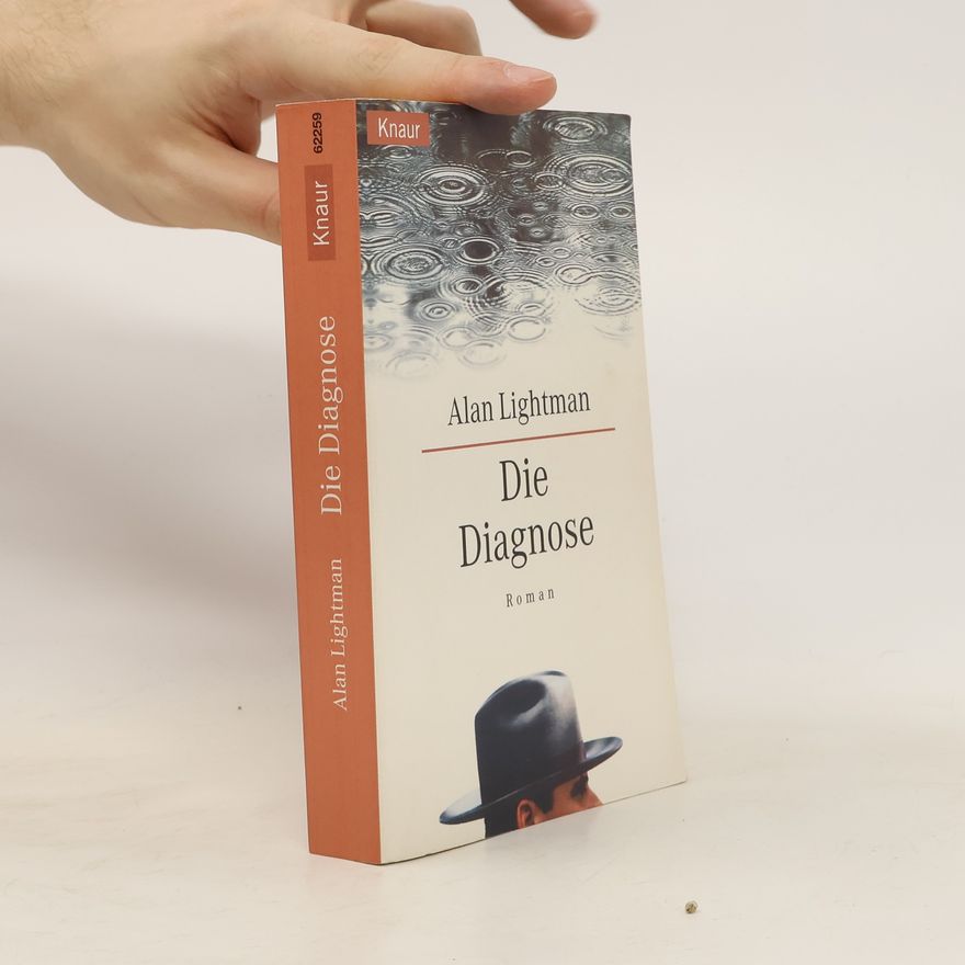 Alan Lightman Die Diagnose
