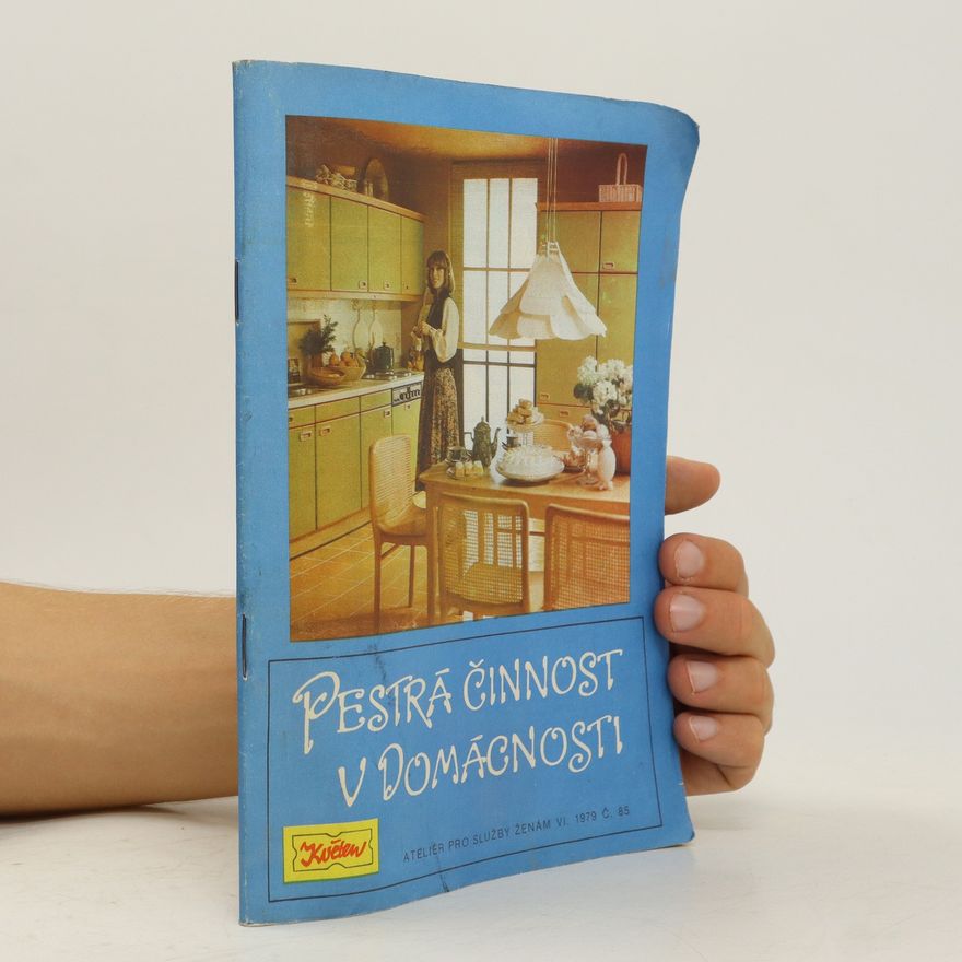 Kolektiv autorů Pestrá činnost v domácnosti