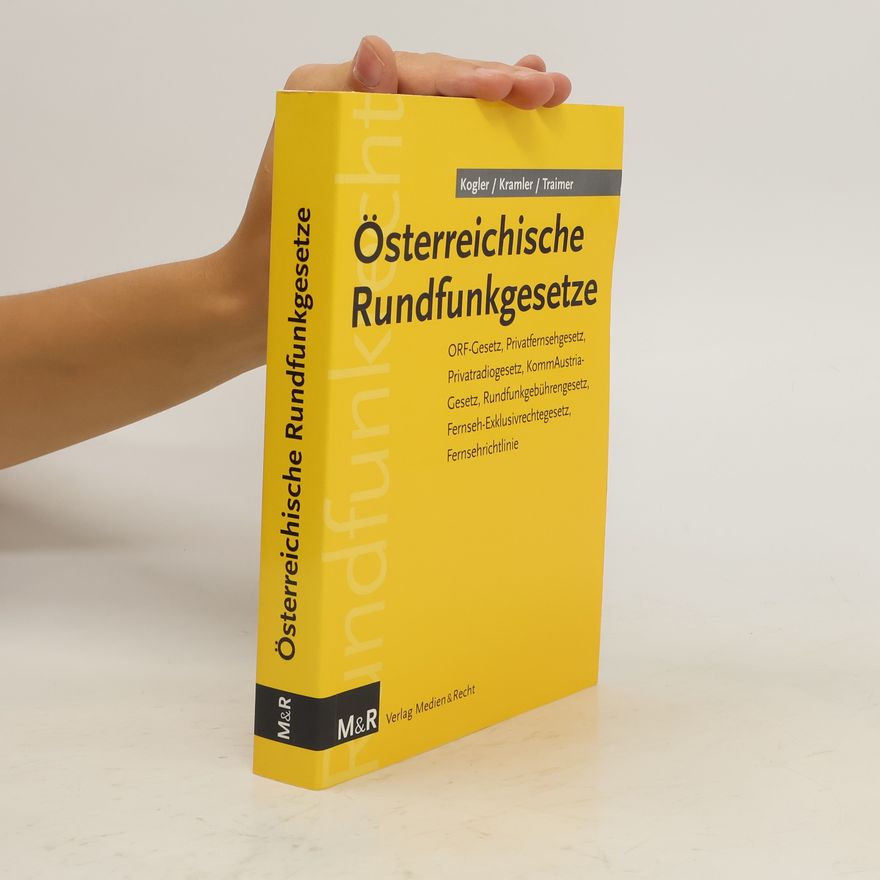 Michael Truppe Österreichische Rundfunkgesetze