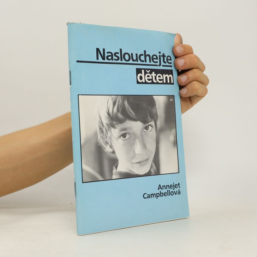 Annejet Campbell Naslouchejte dětem