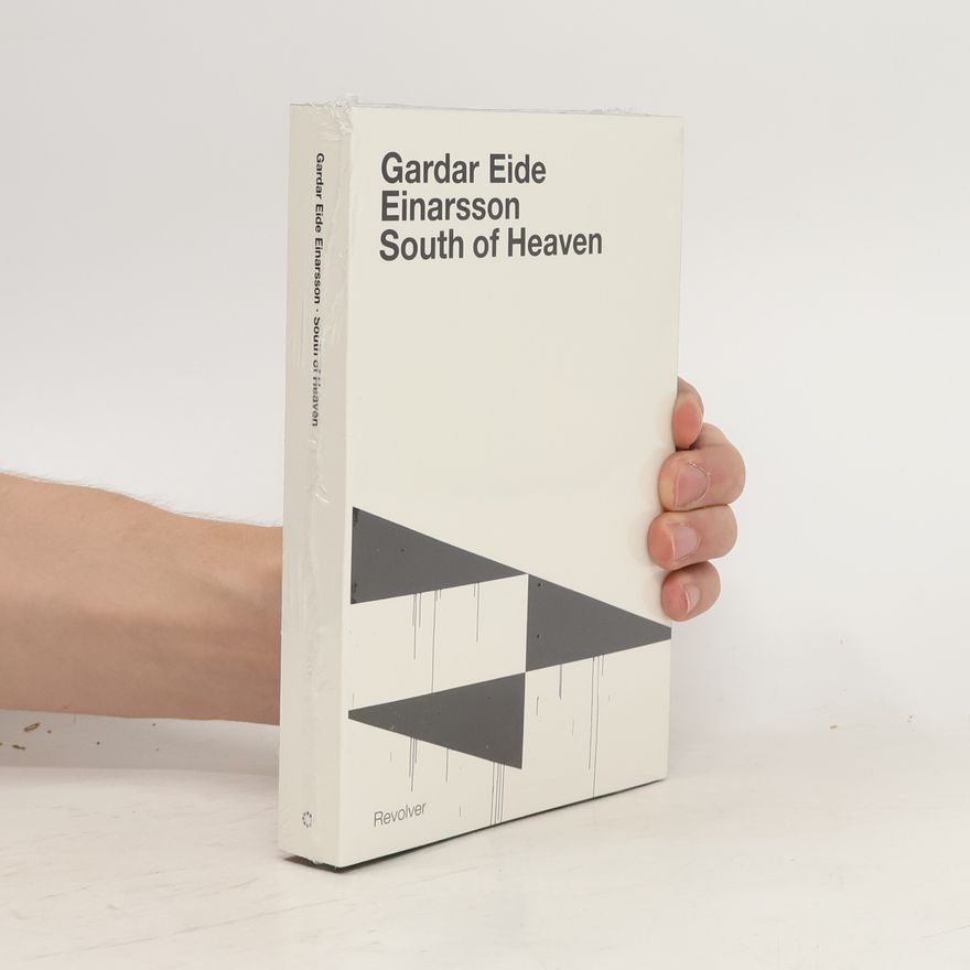 Gardar Eide Einarsson Gardar Eide Einarsson, South of heaven