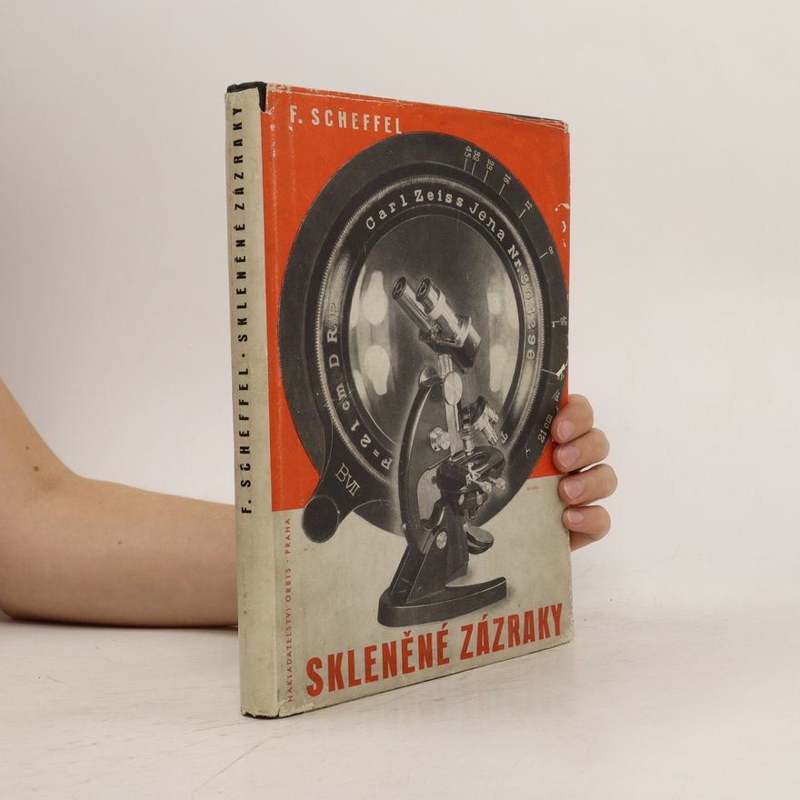 F. Scheffel Skleněné zázraky