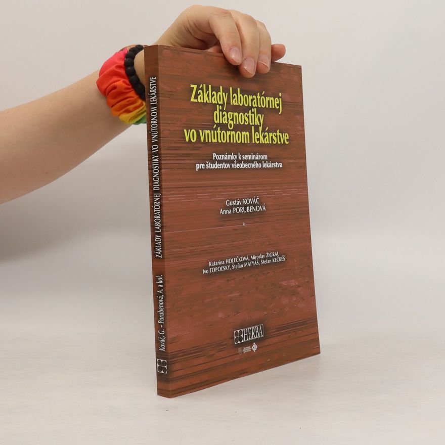 Autorenkollektiv Základy laboratórnej diagnostiky vo vnútornom lekárstve