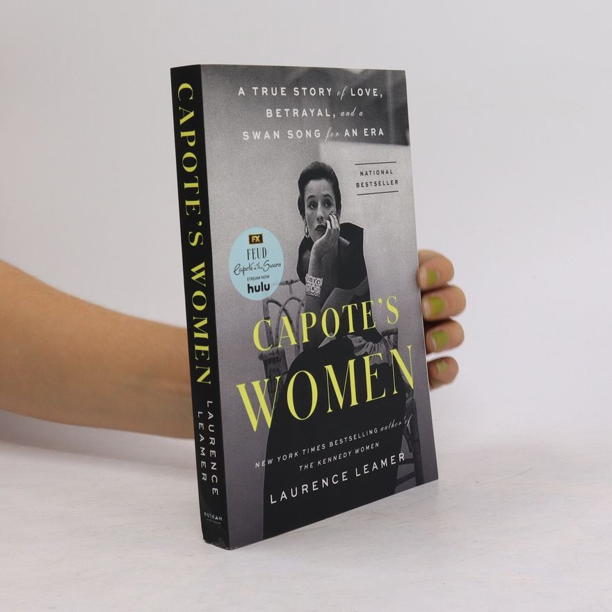 Laurence Leamer Capote's Women