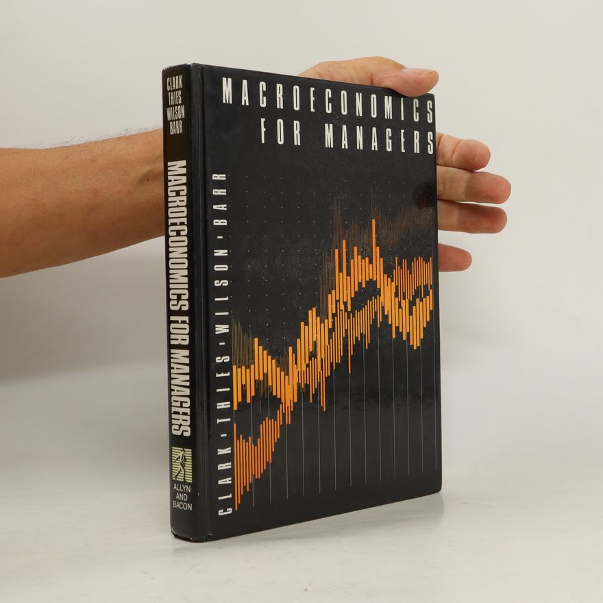 Jeff R. Clark Macroeconomics for Managers